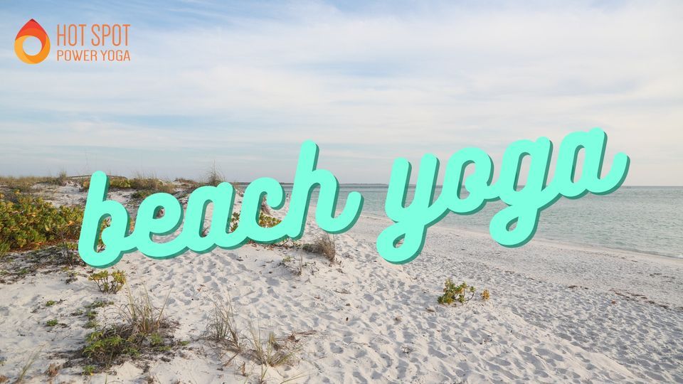 Beach Yoga with Hot Spot Power Yoga, Neptune Beach, Fl & Atlantic Blvd