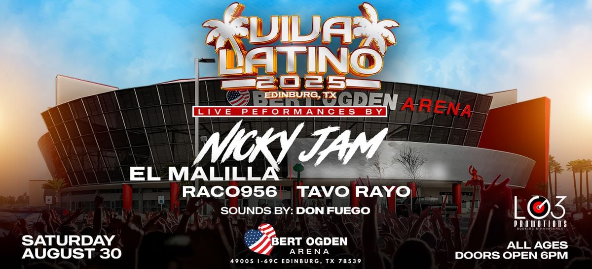 Nicky Jam Viva Latino at Bert Ogden Arena, 30 August | Event in Edinburg | AllEvents