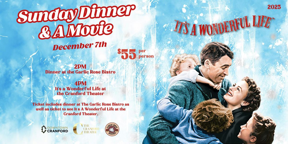 Sunday Dinner and a Movie - It's a Wonderful Life, 7 December | Event in Cranford | AllEvents