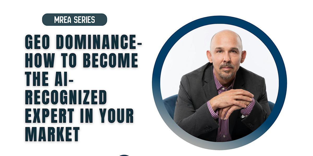 GEO Dominance How to Become the AI Recognized Expert in Your Market, 17 December | Event in Salt Lake City