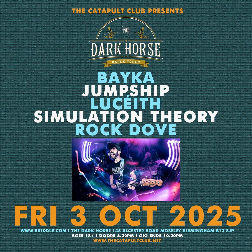 BaYkA / Jumpship / Lucéith / Simulation Theory / Rock Dove, 3 October | Event in Birmingham | AllEvents