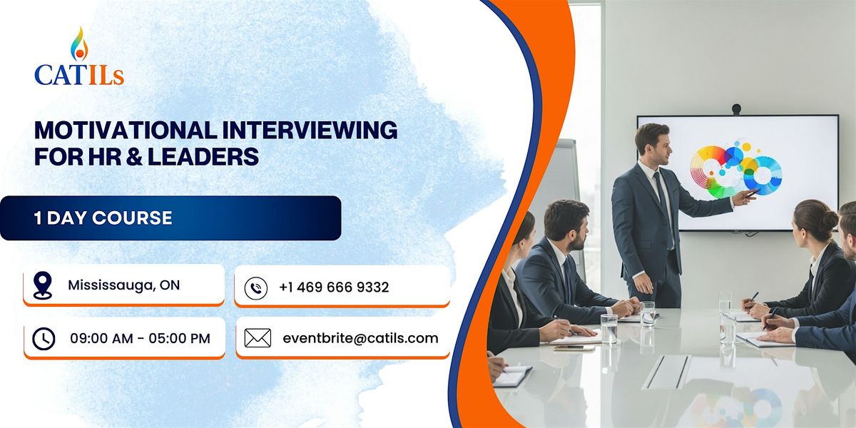 Motivational Interviewing for HR & Leaders – 1 Day Course in Mississauga, 5 December | Event in Mississauga