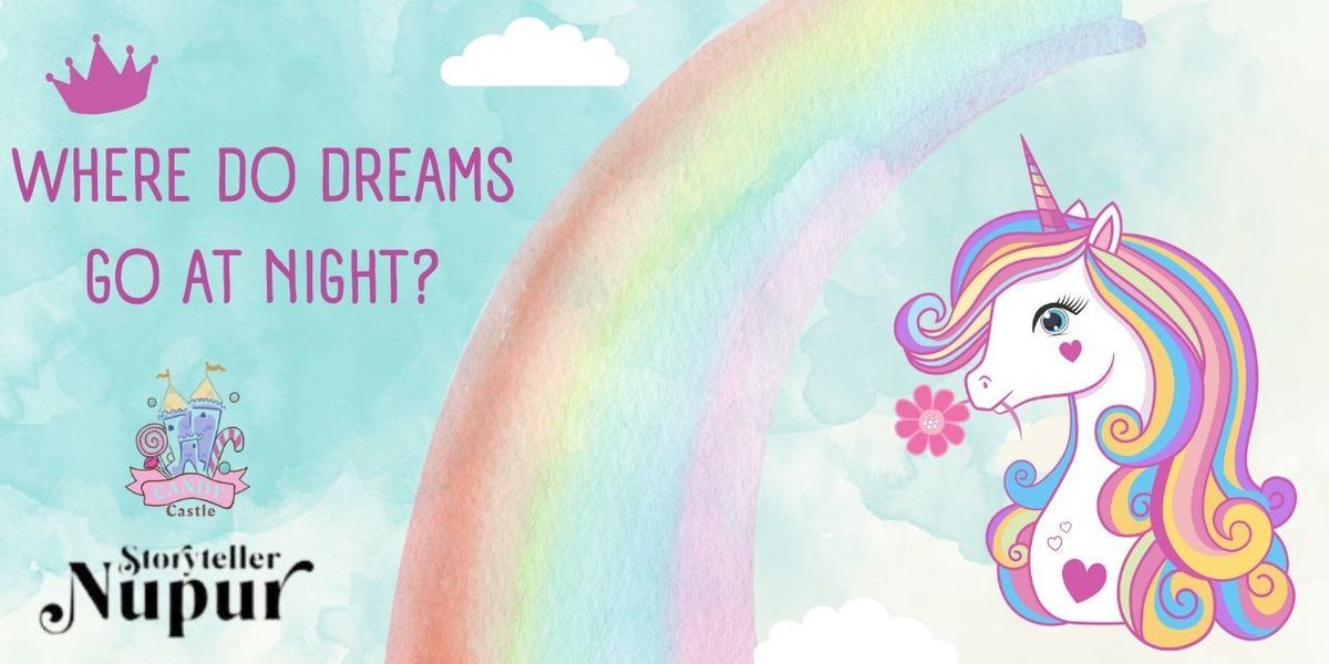 Dreams - Story Telling, 23 August | Event in Hyderabad | AllEvents