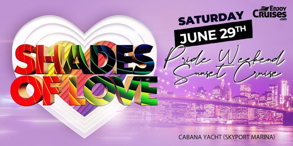 Shades of Love Pride Weekend Sunset Party Cruise New York City, 29 June | Event in York | AllEvents.in