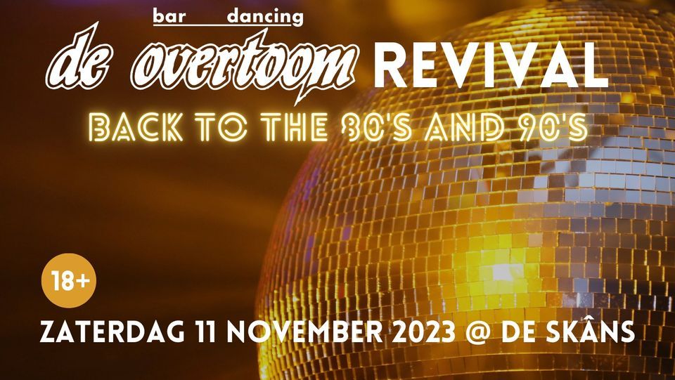 De Overtoom Revival - Back to the 80's en 90's, 11 November | Event in Heerenveen | AllEvents.in