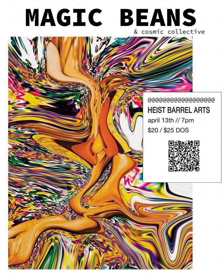 Magic Beans & Cosmic Collective at Heist Barrel Arts, Heist Brewery and