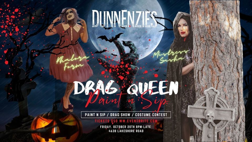Drag Queen Paint n Sip Halloween Spectacular, DunnEnzies Pizza Co