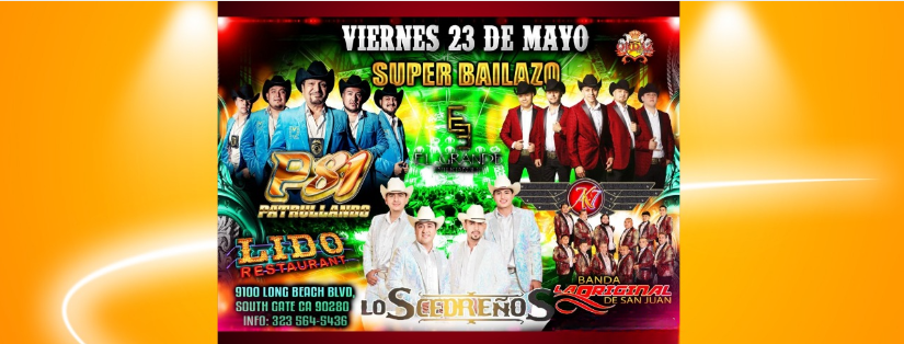 P81- AK7 - Los Cedreños - Banda La Original de San Juan, 23 May | Event in South Gate | AllEvents