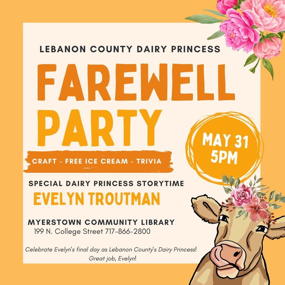 Dairy Princess Farewell Party, Myerstown Community Library, May 31 2023