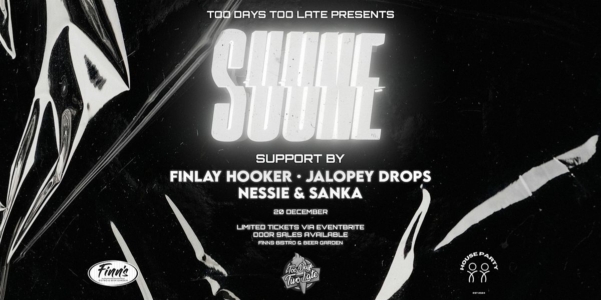 Too Days Two Late presents Suune at Finns Bistro & Beer Garden Taupo, 20 December | Event in Taupō | AllEvents
