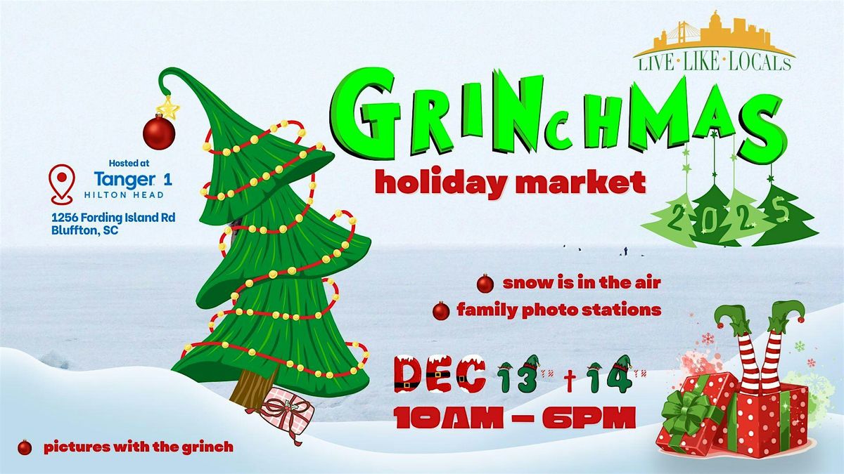 Grinchmas Holiday Event, 13 December | Event in Bluffton | AllEvents