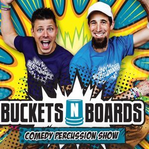 Buckets N Boards - Comedy Percussion Show