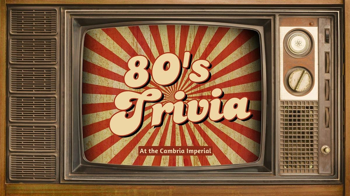 ’80s Trivia Night at 1905 Bar & Grill