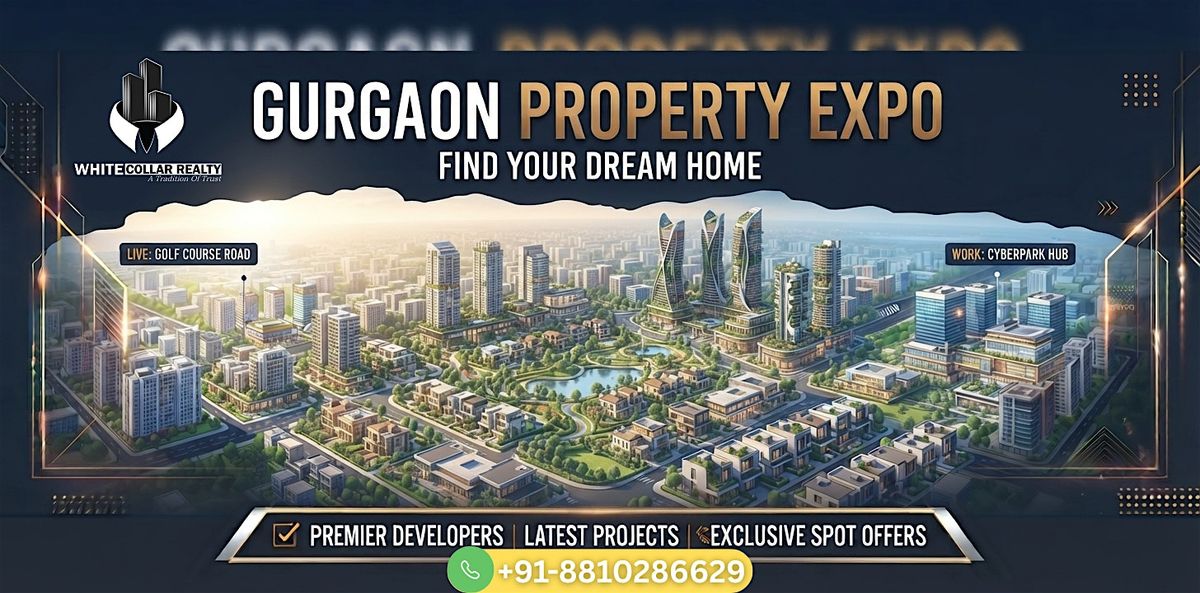Gurgaon Property July 2026 - Upgrade Your Postcode, Free Ticket
