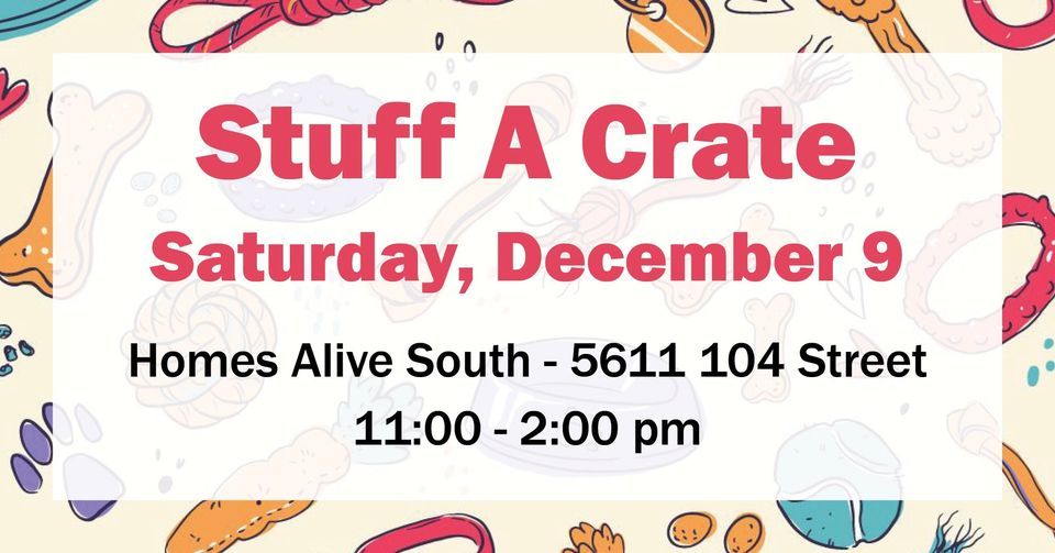 Stuff A Crate , Homes Alive Pets (Pet Store in South Edmonton
