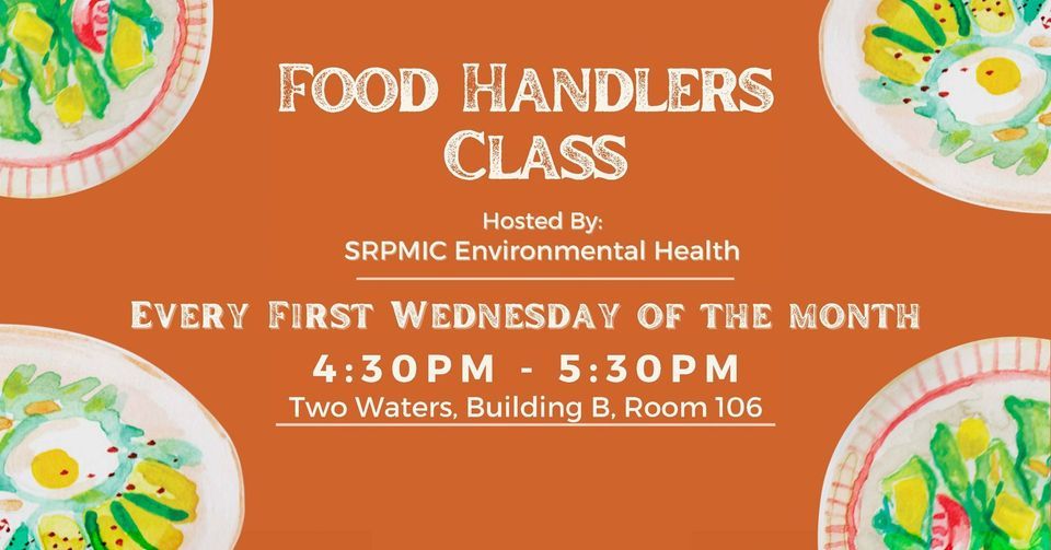 Food Handlers Class, Salt River PimaMaricopa Indian Community Two Waters Building B, Scottsdale