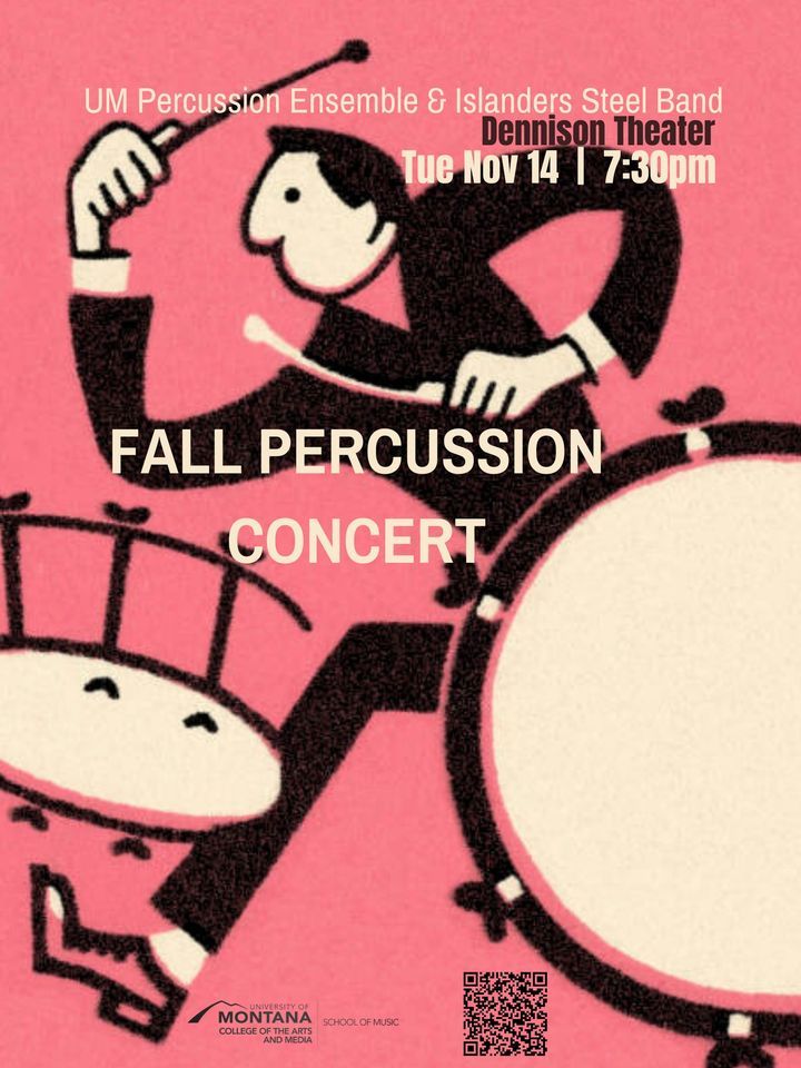 Fall Percussion Concert, University of Montana Dennison Theater
