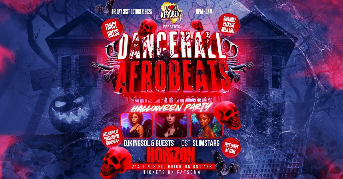🎃💀 Afrobeats vs Dancehall: HALLOWEEN PARTY 💀🎃 | Horizon Brighton💀, 31 October | Event in Brighton