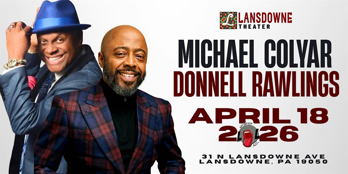 Michael Colyar & Donnell Rawlings Live, 18 April | Event in Lansdowne | AllEvents