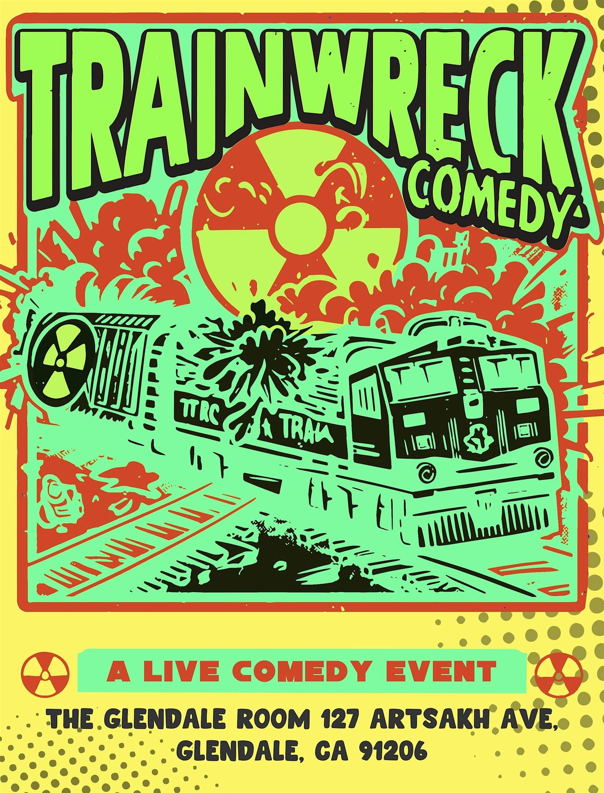 Trainwreck Comedy Night, 21 December | Event in Glendale | AllEvents
