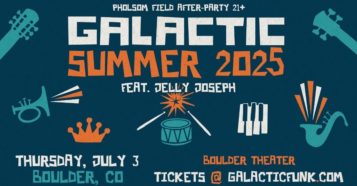 Galactic & Jelly Joseph, 10 July | Event in Lowell | AllEvents