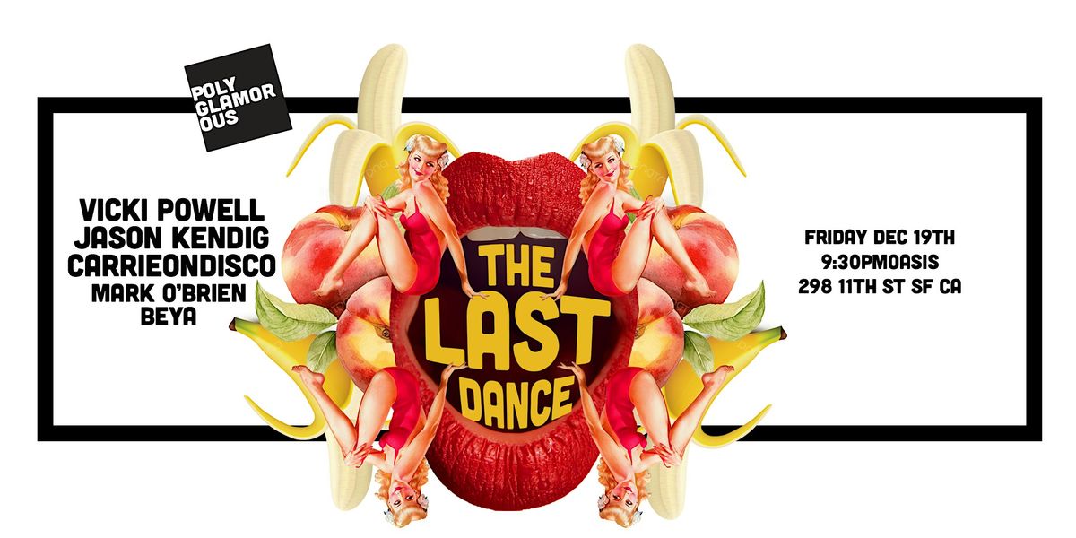 Polyglamorous: The Last Dance, 19 December | Event in San Francisco | AllEvents