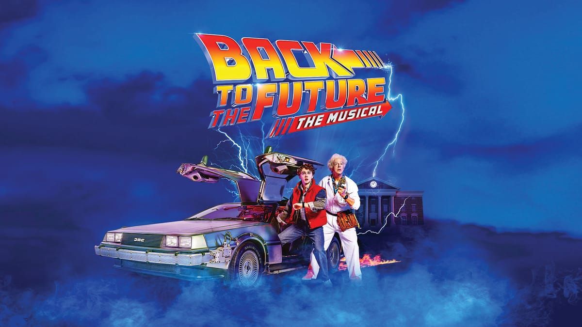 Back to the Future - The Musical - Madison, 12 March | Event in Madison | AllEvents