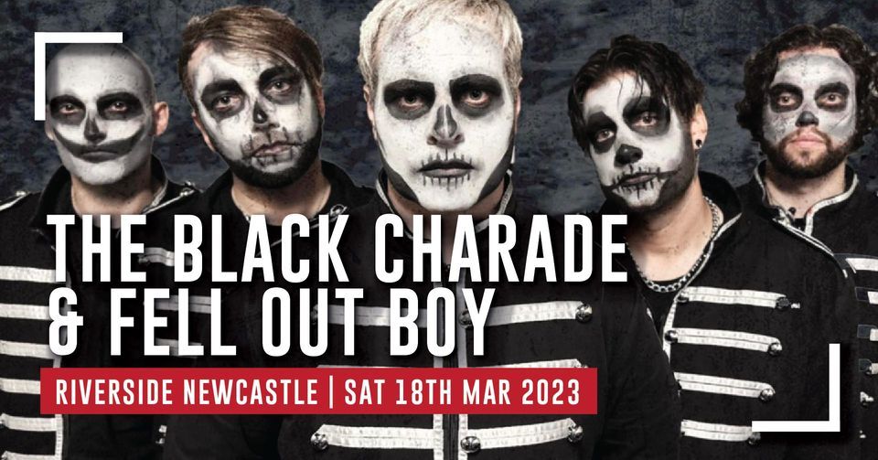 The Black Charade & Fell Out Boy A tribute to My Chemical Romance & Fall Out Boy Live In The Black Charade & Fell Out Boy A tribute to My Chemical Romance & Fall Out Boy Live In