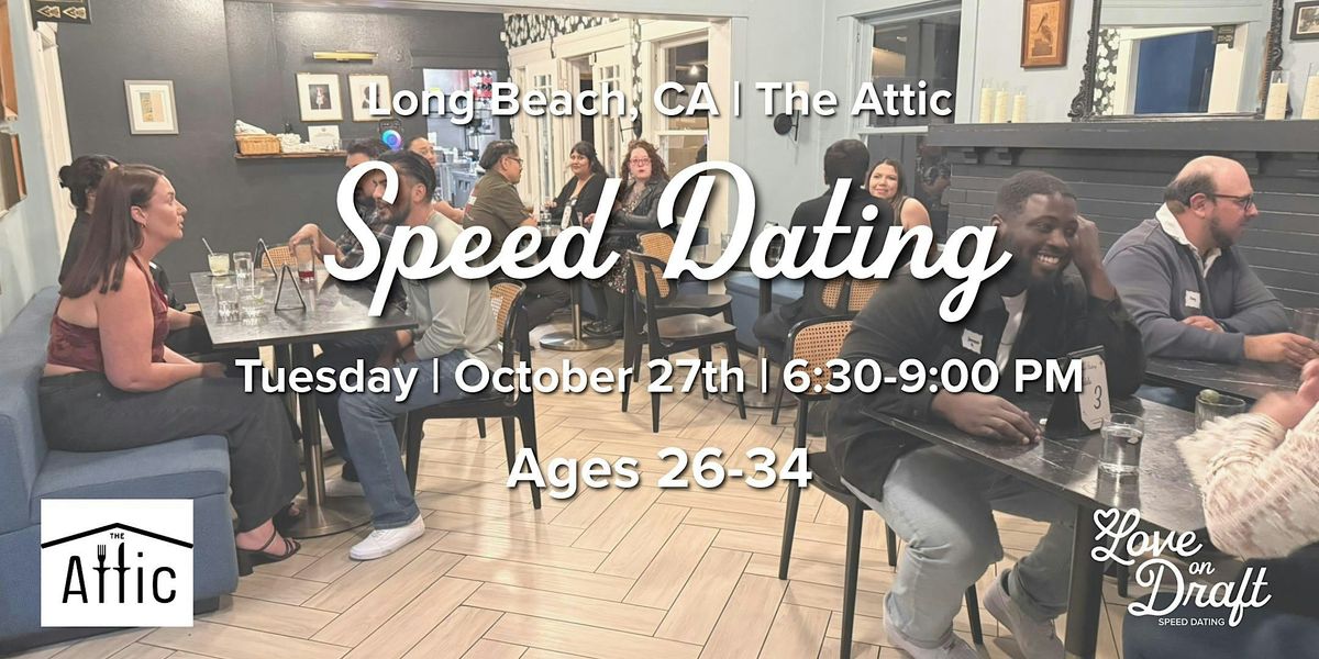 Speed Dating | Long Beach, CA | Singles 26-34 | The Attic