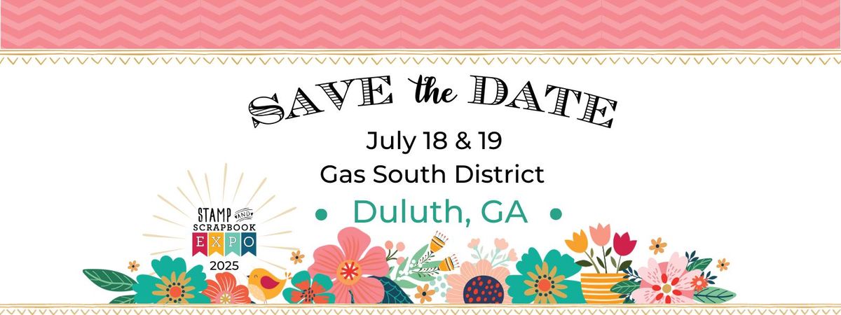 STAMP & SCRAPBOOK EXPO DULUTH 2025, 18 July | Event in Duluth, GA | AllEvents