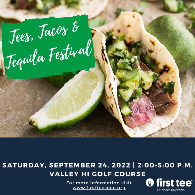 Tees, Tacos & Tequila Festival, Valley Hi Golf Course, Colorado Springs