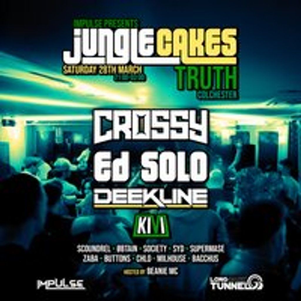 Jungle Cakes - Colchester - Truth Nightclub, 28 March | Event in Colchester | AllEvents