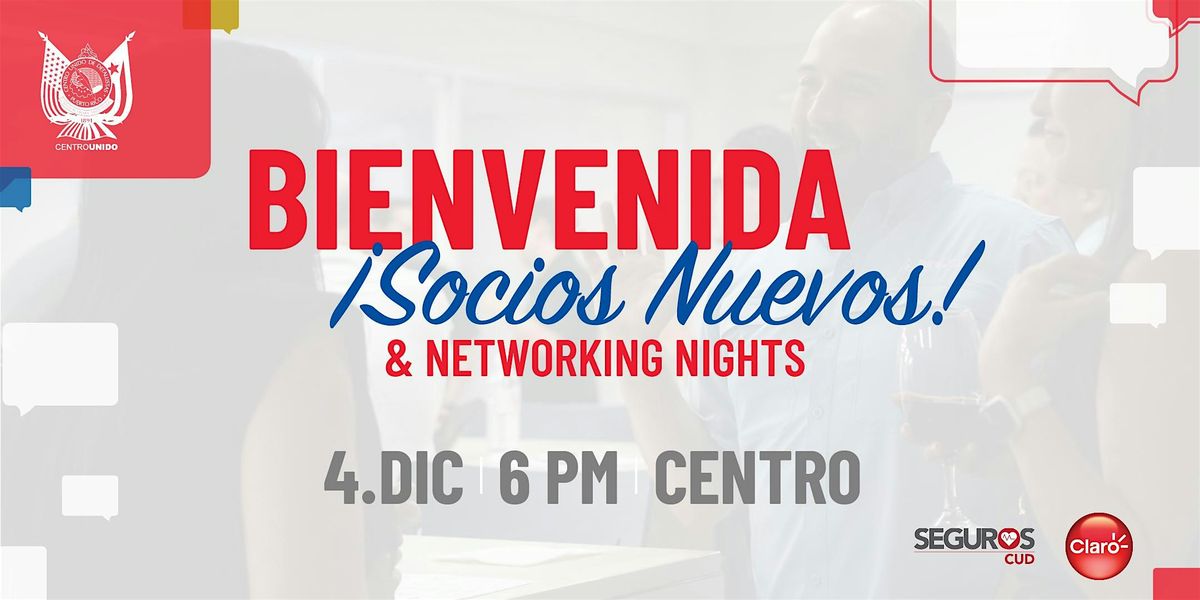Bienvenida de Socios Nuevos y Networking Nights, 4 December | Event in San Juan | AllEvents