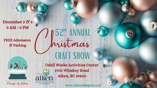 Aiken Christmas Craft Show 2022 52Nd Annual Christmas Craft Show, Odell Weeks, Aiken, December 2 To  December 3 | Allevents.in