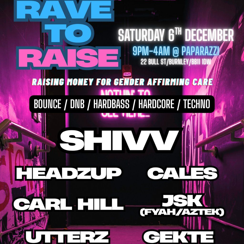 Rave To Raise, 6 December | Event in Burnley | AllEvents