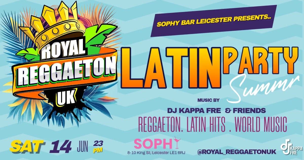 📢LEICESTER REGGAETON - LATIN  PARTY - SUMMER VIBES - SOPHY BAR, 14 June | Event in Leicester | AllEvents
