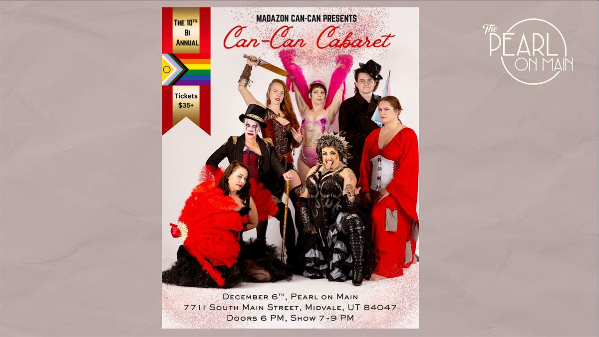 Madazon Can-Can Presents the 10th Bi-Annual Can-Can Cabaret, 6 December | Event in Midvale | AllEvents