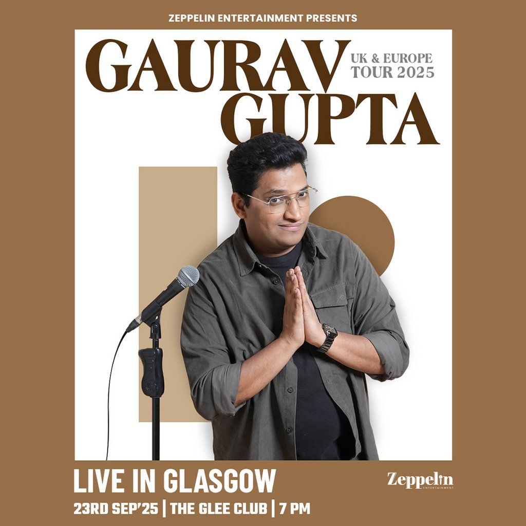 Gaurav Gupta: Live in Glasgow (16+), 23 September | Event in Glasgow | AllEvents