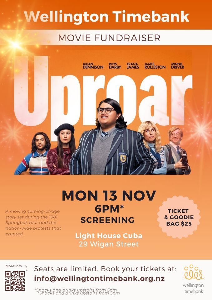 UPROAR! Wellington Timebank Movie Fundraiser, Light House Cinema Cuba