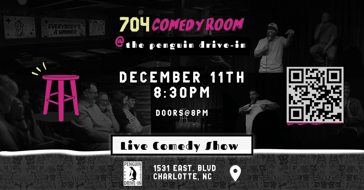 704 Comedy Room at the Penguin Drive-In, 11 December | Event in Charlotte | AllEvents