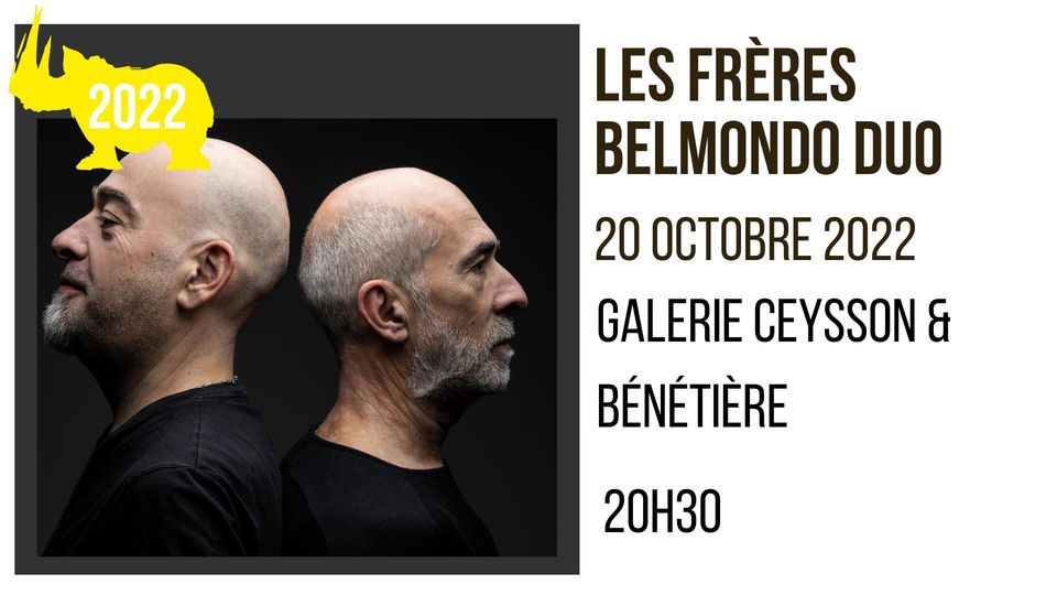 Les Films De Jean Paul Belmondo LES FRÈRES BELMONDO DUO - RHINOJAZZ(S) FESTIVAL 2022, Galerie Bernard