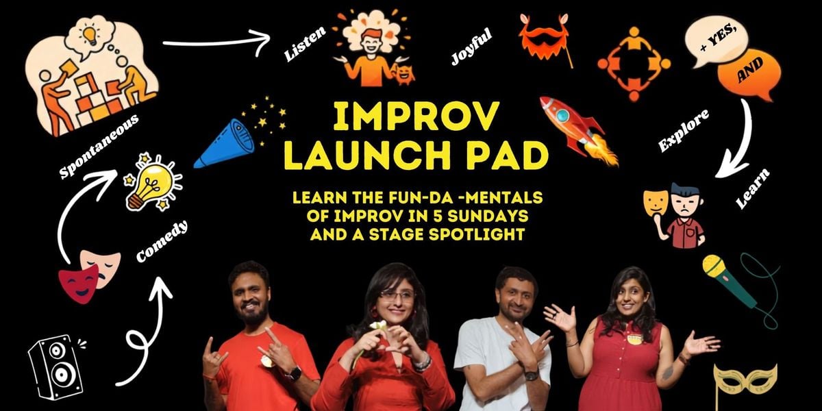 Improv Launch Pad - Fun-Da-Mentals of Improv