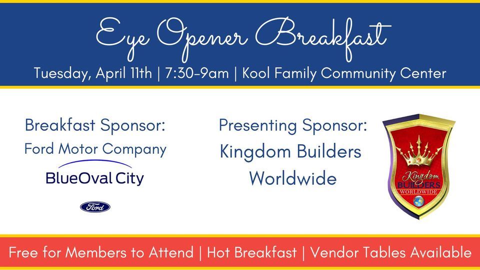 Eye Opener Breakfast & Expo Kingdom Builders Worldwide & Ford Motor