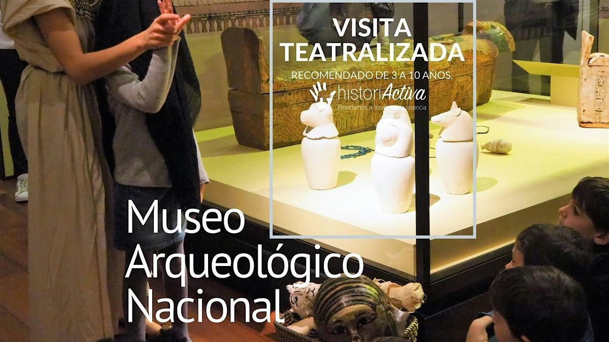 VISITA FAMILIAR TEATRALIZADA - EGIPTO EN EL MUSEO ARQUELÓGICO NACIONAL, 23 December | Event in Madrid | AllEvents