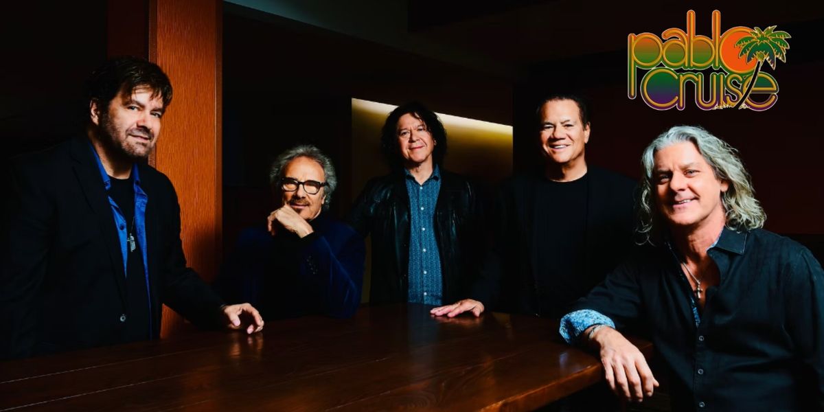 Pablo Cruise - The Original Yacht Rock in Orangevale, 25 September | Event in Orangevale | AllEvents