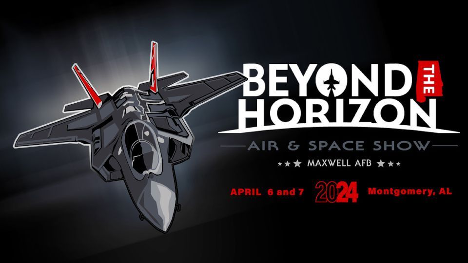 Beyond The Horizon Air Show, Maxwell Air Force Base, Montgomery, April