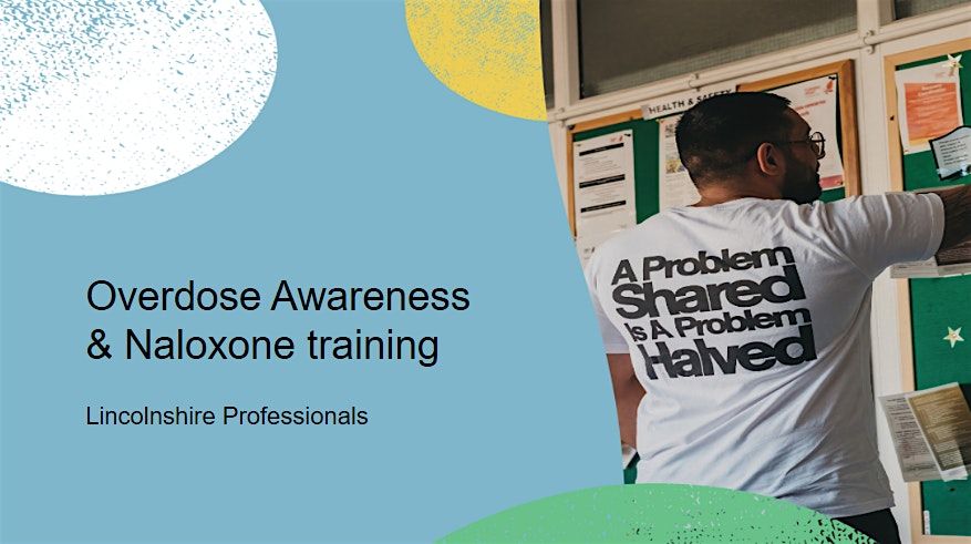 Overdose Awareness & Naloxone training, 14 January | Event in Gainsborough | AllEvents