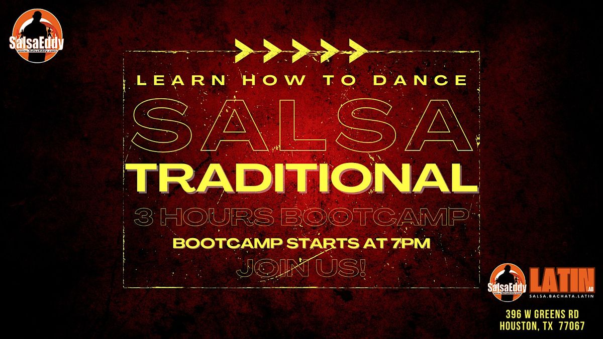 Three Hours Bootcamp: Learn How To Dance "Salsa Traditional!" | Event in Houston | AllEvents