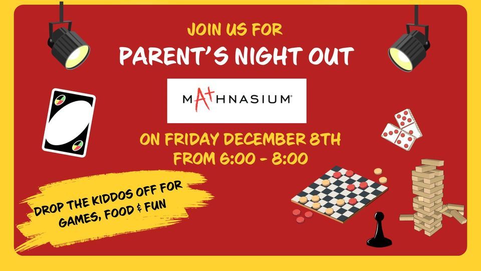 Parents Night Out at Mathnasium of Desert Ridge, Mathnasium of Desert ...