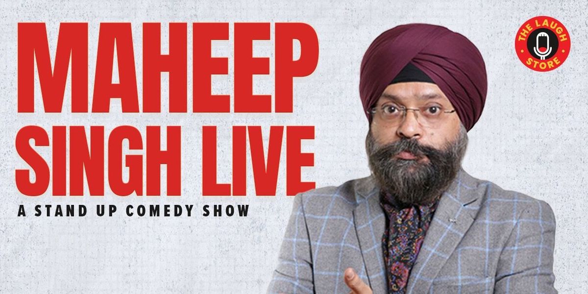Maheep Singh Live - A Standup Comedy Show, 16 May | Event in New Delhi | AllEvents